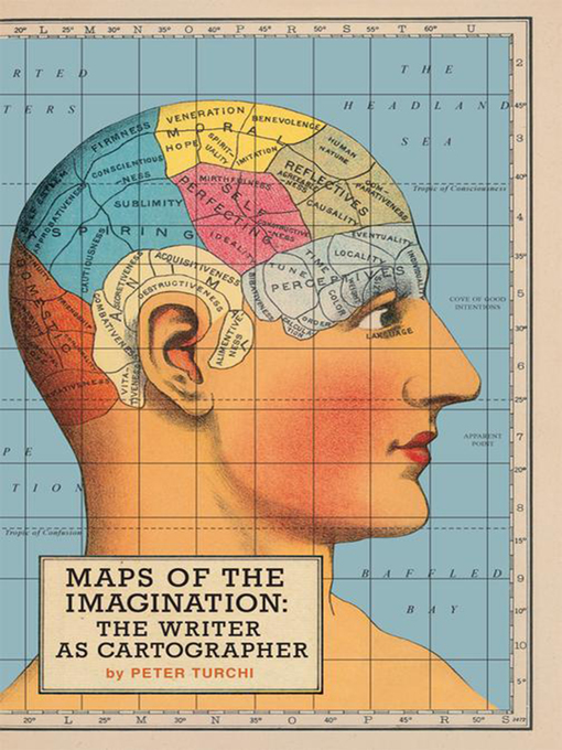 Title details for Maps of the Imagination by Peter Turchi - Available